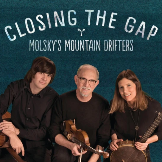Closing The Gap - Molsky Mountain Drifters CD